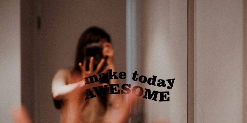 make today awesome affirmation