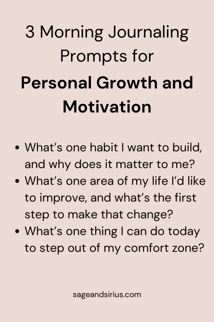 3 Morning Journaling Prompts for Motivation