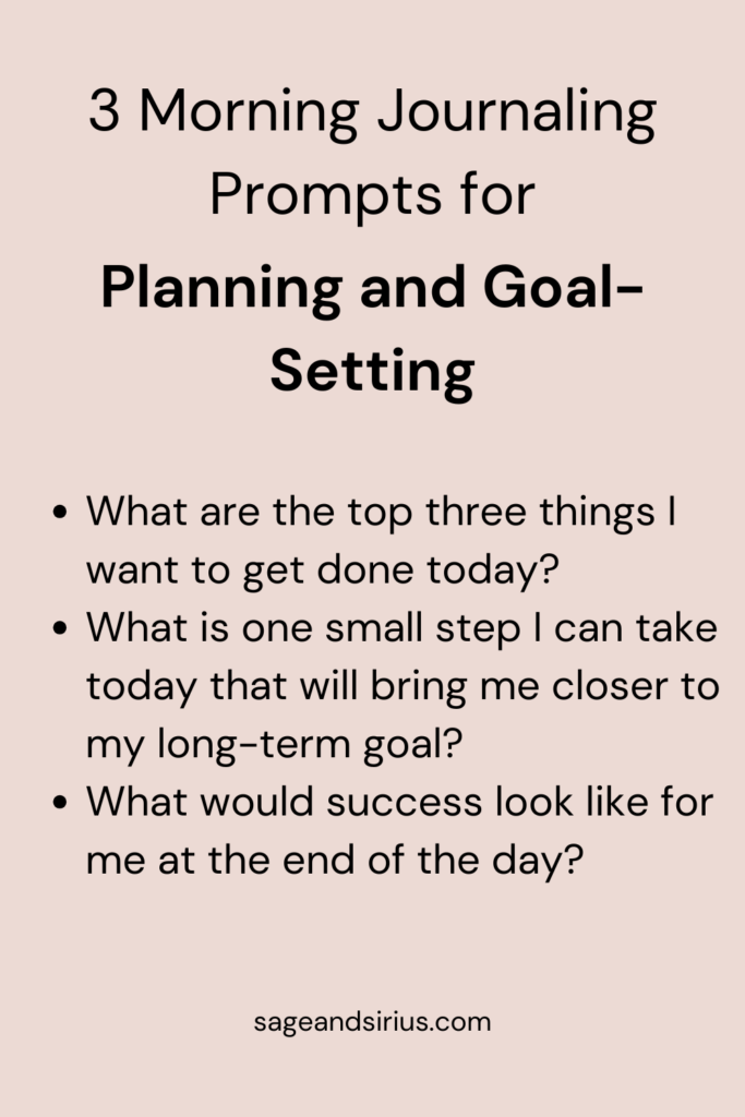 3 Morning Journaling Prompts for Planning