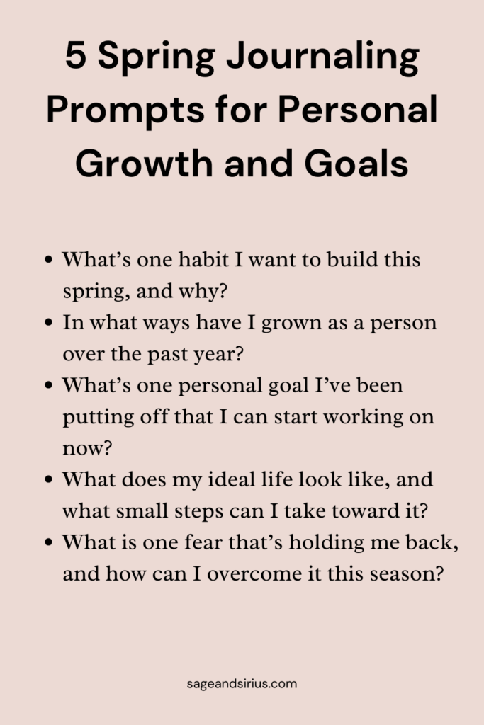 This is an image of 5 spring journaling prompts for personal growth, designed to help you reflect, set goals, and embrace positive change this season.