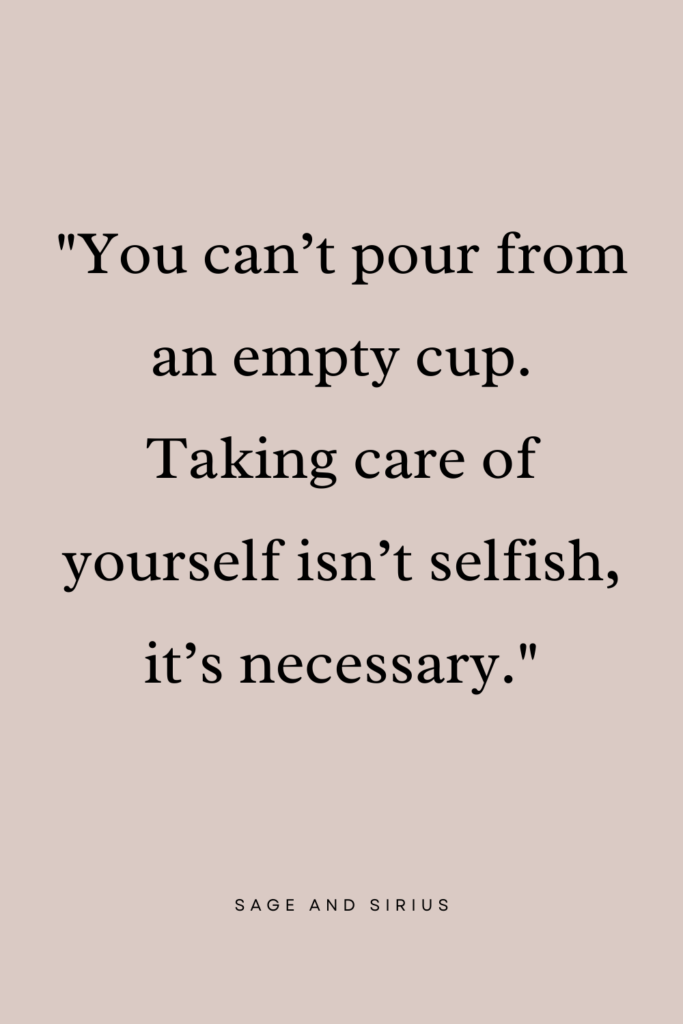 A relaxing image with a self-care quote that reminds you to take care of yourself first. It highlights self-care ideas for healthy work-life balance to stay happy and productive.