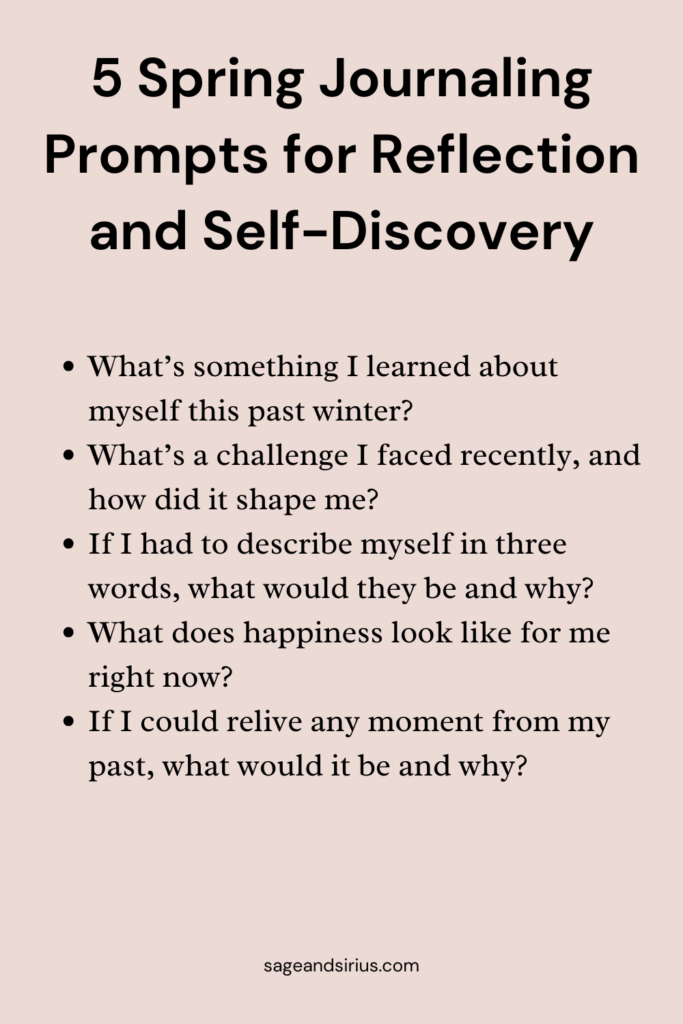 This is an image of 5 journaling prompts for spring that encourage deep self-reflection, helping you explore your thoughts, emotions, and personal journey.