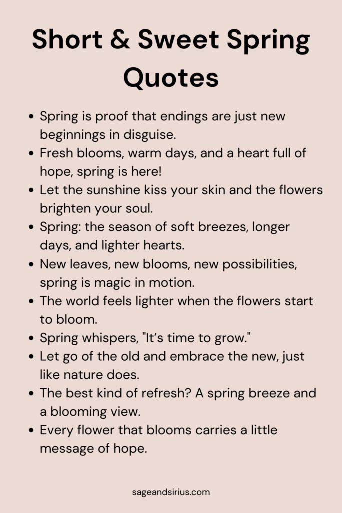 This image has 10 short and sweet spring quotes that are perfect for vision boards and Instagram posts.