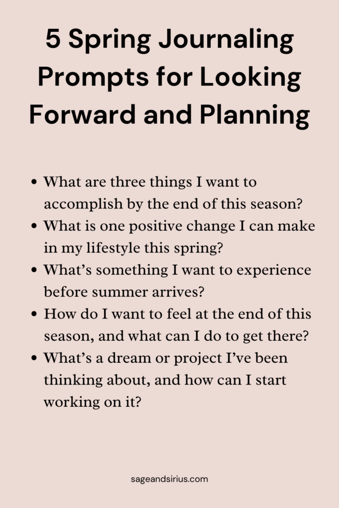 This is an image of 5 spring journal prompts for planning, perfect for setting new goals, creating intentions, and organizing your thoughts for the season ahead.