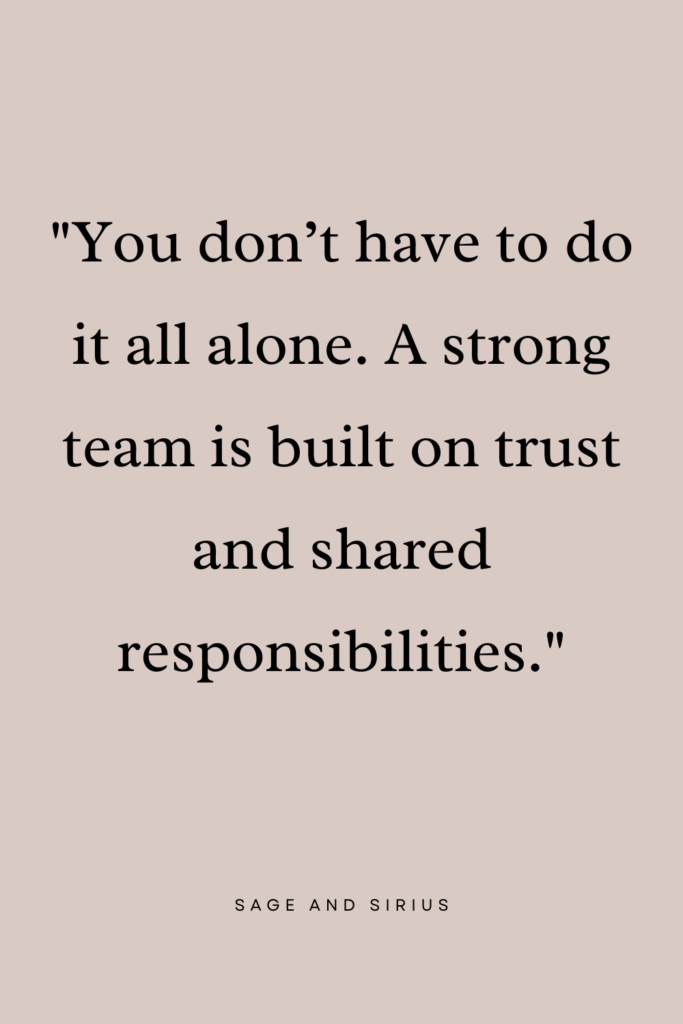 A teamwork quote that reminds you to delegate tasks instead of doing everything yourself. It’s one of the workplace self-care examples that help reduce stress.