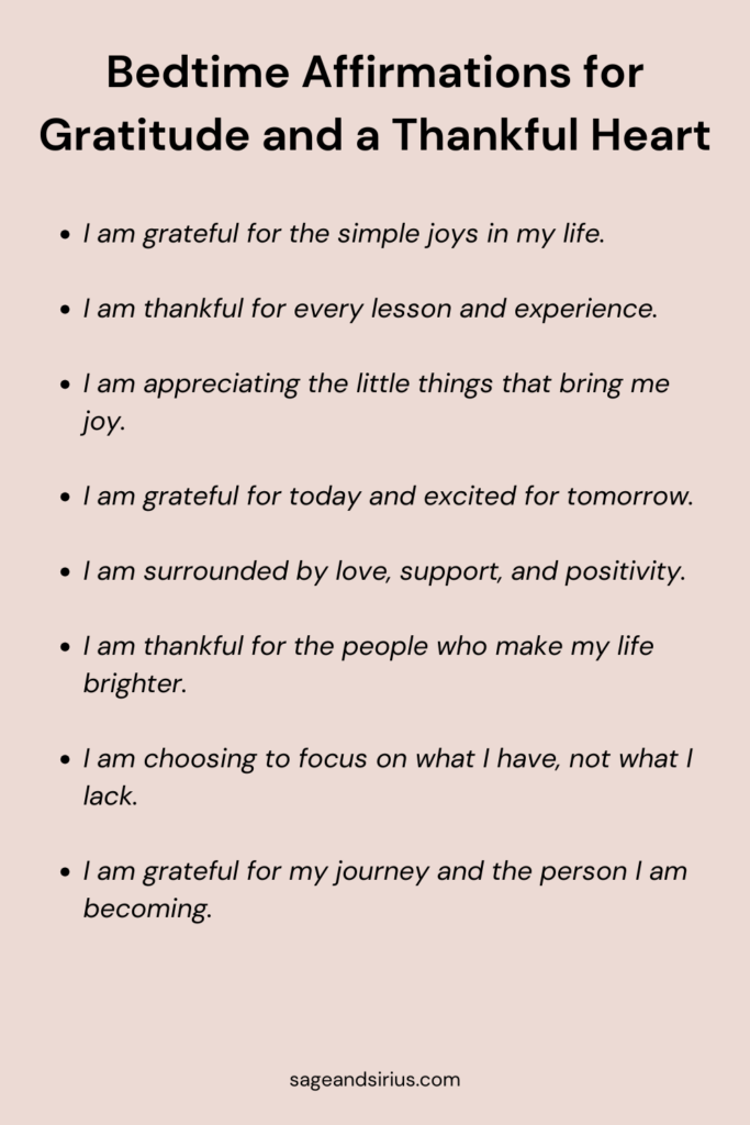 This image has bedtime affirmations for gratitude, helping you end your day with a thankful heart and a positive mindset.