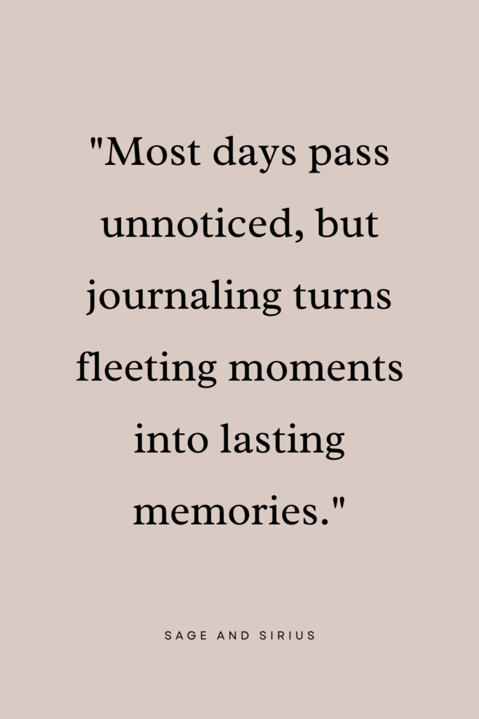 This image has a quote about how journaling helps document your life’s journey, showing the connection between journaling and memory retention.