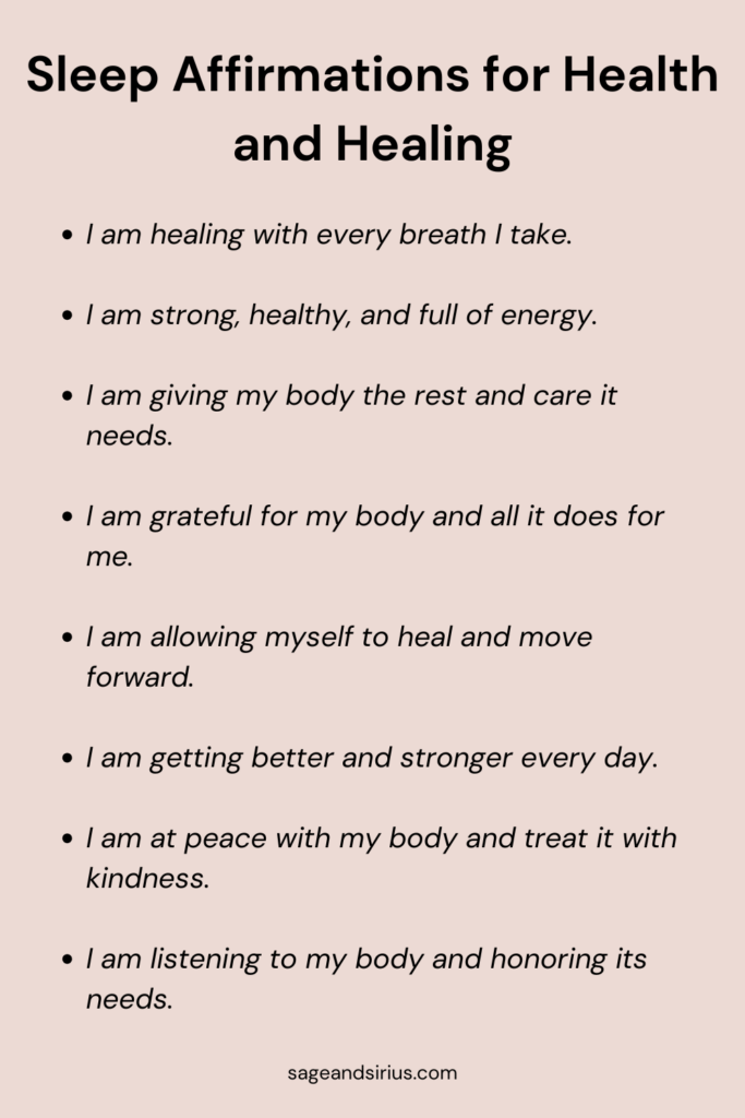 This image has sleep affirmations for health and healing to encourage your body and mind to rejuvenate and restore while you sleep.