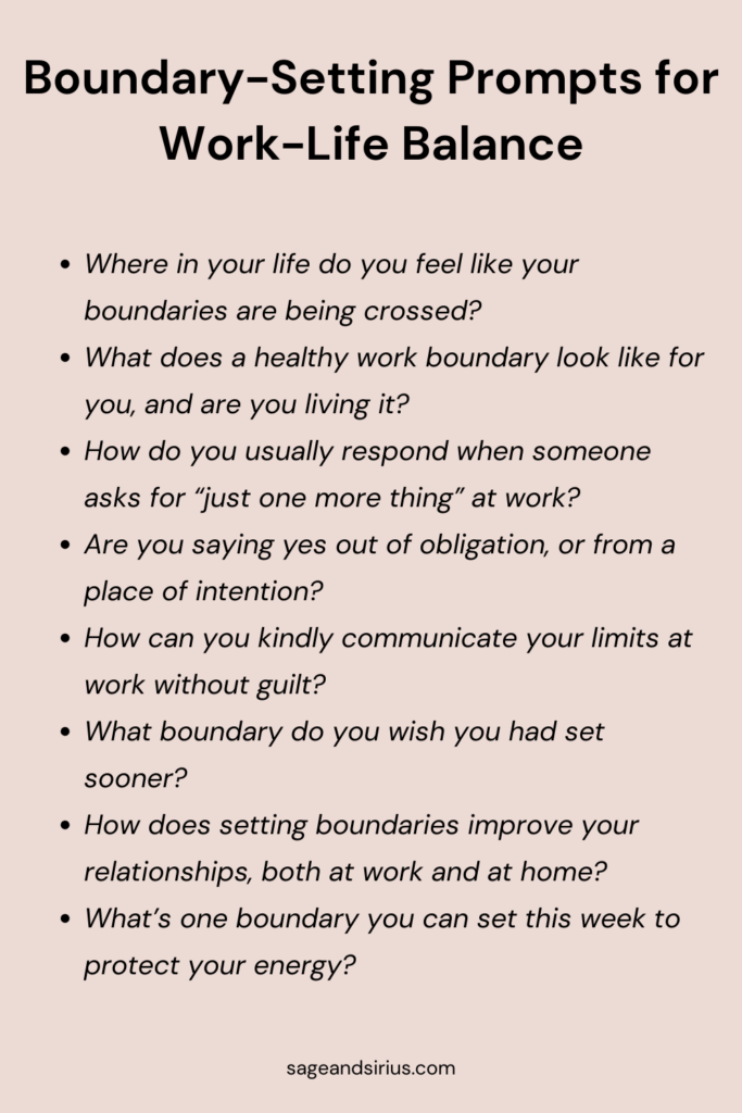 This image displays journal prompts that guide you in setting healthy boundaries between work and personal life.