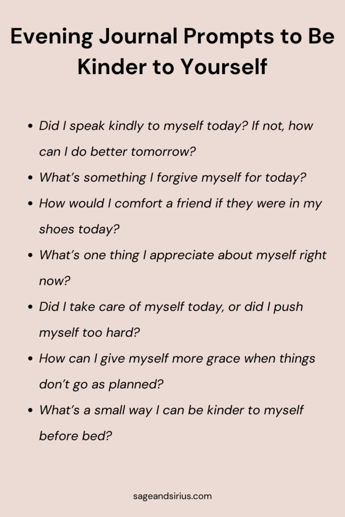 This image has evening journal prompts that encourage self-compassion, gentle reflection, and kindness towards yourself.