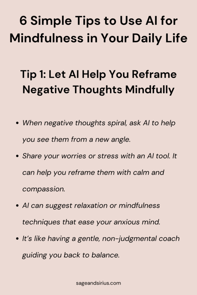 Image showing tips on how to use AI for mindfulness to reframe negative thoughts and bring a positive perspective into daily life.