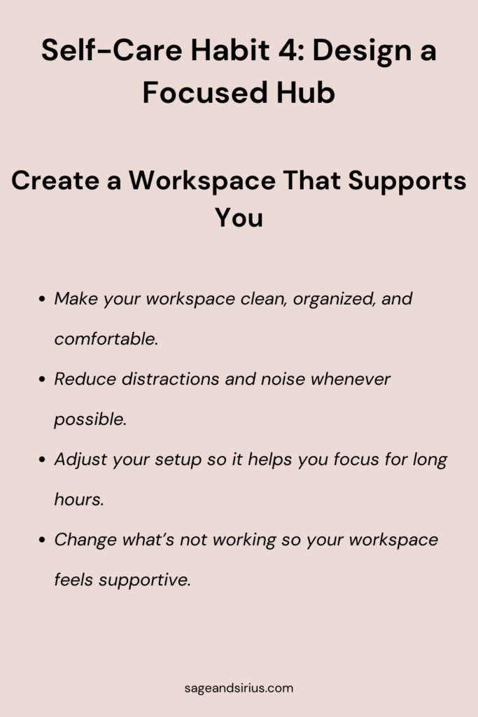 An image that features the title “11 self-care habits to improve work performance” and the subtitle “Design a focused hub.” The text underneath shares tips in bullet points about organizing your desk, reducing distractions, creating a comfortable setup, and building a workspace that helps you focus better.