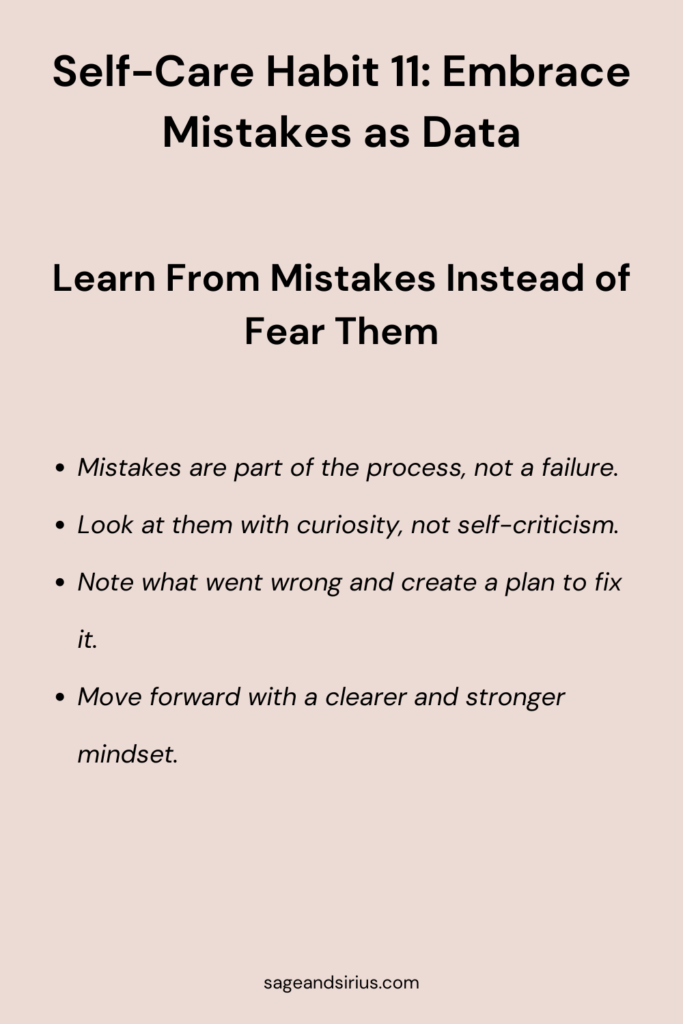 An image that shows the heading “11 self-care habits to improve work performance” with the subtitle “Embrace mistakes as data.” The body text includes bullet points about seeing mistakes as learning, avoiding harsh self-criticism, reflecting on what went wrong, and making a simple action plan so it doesn’t happen again.